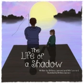 The Life Of A Shadow