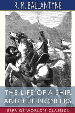 Bertrand.pt - The Life Of A Ship, And The Pioneers  Es