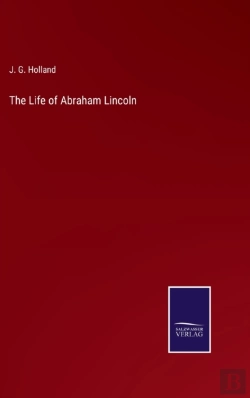 Bertrand.pt - The Life Of Abraham Lincoln