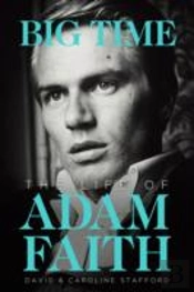 The Life Of Adam Faith: Big Time