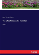 The Life Of Alexander Hamilton