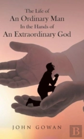 The Life Of An Ordinary Man In The Hands