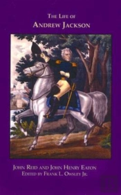 The Life Of Andrew Jackson