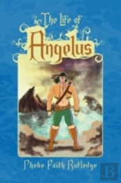 The Life Of Angelus