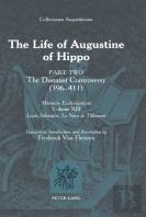 The Life Of Augustine Of Hippo