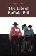 The Life Of Buffalo Bill / William F. Cody