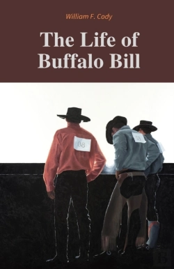 Bertrand.pt - The Life Of Buffalo Bill / William F. Cody