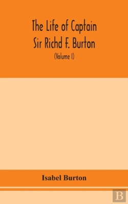Bertrand.pt - The Life Of Captain Sir Richd F. Burton (Volume I)