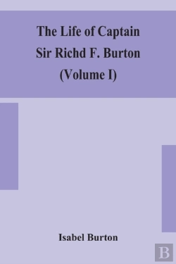 Bertrand.pt - The Life Of Captain Sir Richd F. Burton (Volume I)
