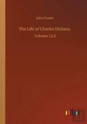 The Life Of Charles Dickens