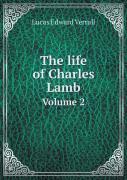 The Life Of Charles Lamb Volume 2