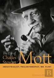 The Life Of Charles Stewart Mott