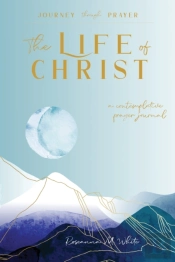 The Life Of Christ (Ii)