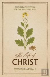 The Life Of Christ
