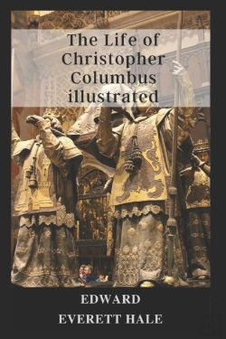 Bertrand.pt - The Life Of Christopher Columbus Illustrated
