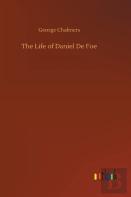 The Life Of Daniel De Foe