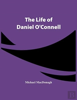 Bertrand.pt - The Life Of Daniel O'Connell