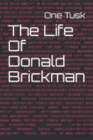 The Life Of Donald Brickman