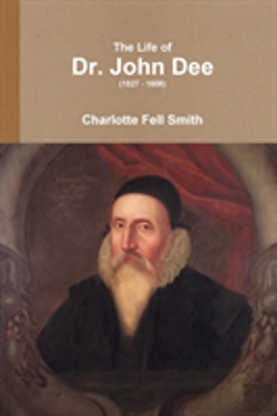 Bertrand.pt - The Life Of Dr. John Dee (1527 - 1608)