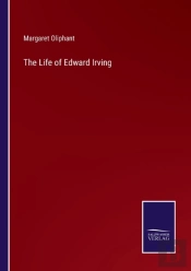 The Life Of Edward Irving