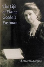 The Life Of Elaine Goodale Eastman