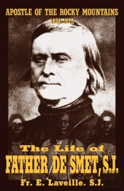 The Life Of Father De Smet, Sj
