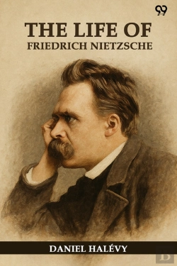 Bertrand.pt - The Life Of Friedrich Nietzsche (Edition1)
