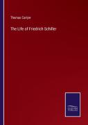 The Life Of Friedrich Schiller