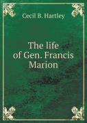 The Life Of Gen. Francis Marion