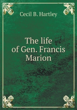 Bertrand.pt - The Life Of Gen. Francis Marion