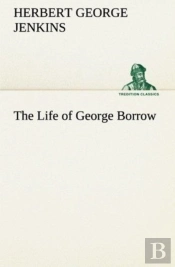 The Life Of George Borrow