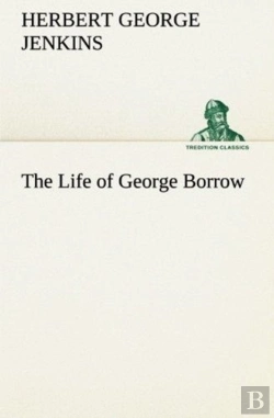 Bertrand.pt - The Life Of George Borrow