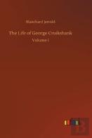 The Life Of George Cruikshank