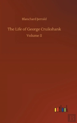 Bertrand.pt - The Life Of George Cruikshank