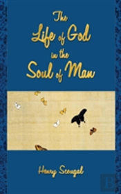 The Life Of God In The Soul Of Man
