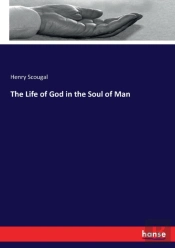 The Life Of God In The Soul Of Man