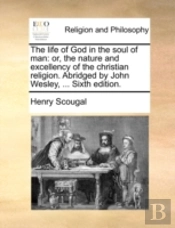 The Life Of God In The Soul Of Man: Or,