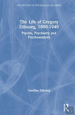 Bertrand.pt - The Life Of Gregory Zilboorg, 1890â€“1940