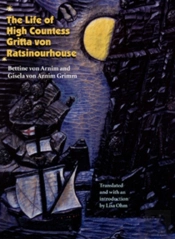The Life Of High Countess Gritta Von Ratsinourhouse