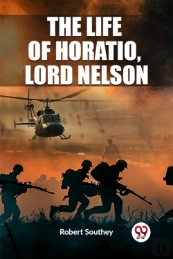 Bertrand.pt - The Life Of Horatio, Lord Nelson (Edition2023)
