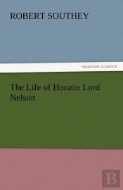 The Life Of Horatio Lord Nelson