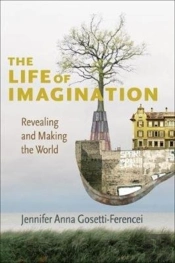 The Life Of Imagination