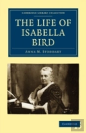 The Life Of Isabella Bird