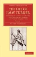 The Life Of J. M. W. Turner