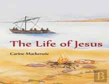 The Life Of Jesus