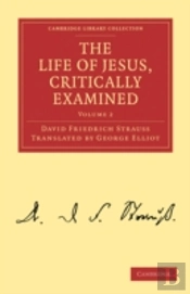 The Life Of Jesus, Critically Examined