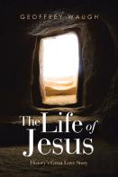 The Life Of Jesus