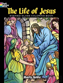 Bertrand.pt - The Life Of Jesus Stained Glass Coloring Book