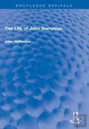 The Life Of John Berryman