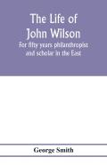 The Life Of John Wilson